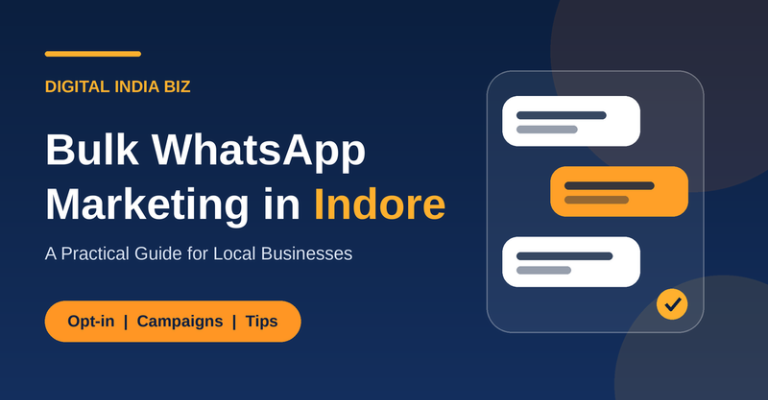 Bulk WhatsApp Marketing in Indore: A Practical Guide for Businesses